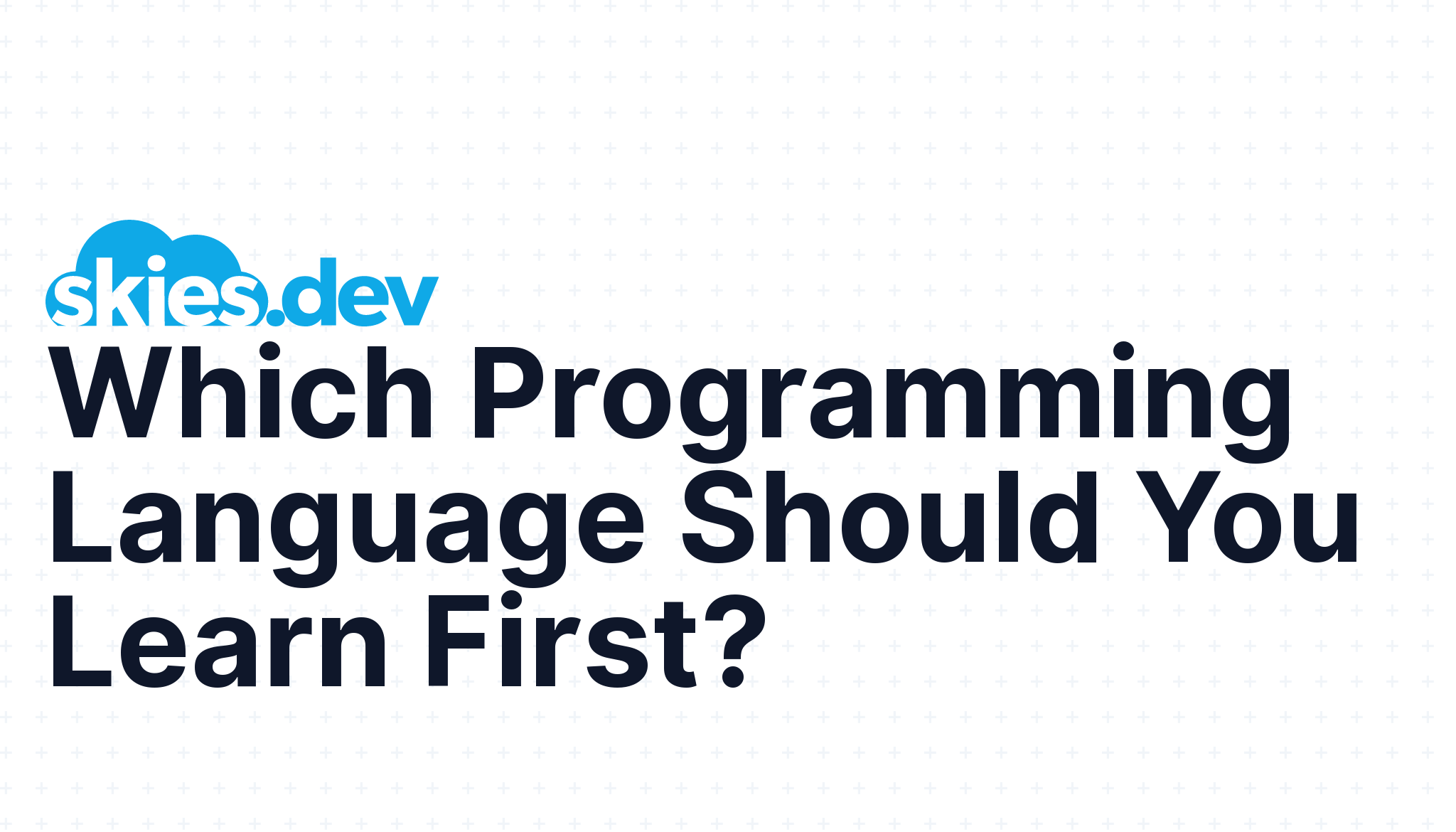 which-programming-language-should-you-learn-first